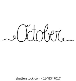 Hand drawn lettering phrase October. Month October for calendar. Ink brush lettering for autumn invitation card.