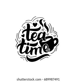 Hand drawn lettering phrase tea time with cup for cafe, card, poster, invitation, flyer, print. 
