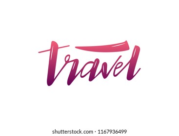 Hand drawn lettering phrase Travel. Can be use for prints.