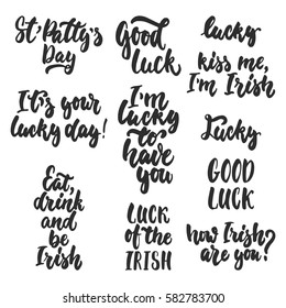 Hand drawn lettering phrases set for Irish holiday Saint Patrick's day isolated on the white background. Fun brush ink inscription for photo overlays, greeting card, poster design