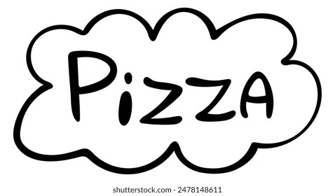 Hand drawn lettering Pizza in doodle style isolated on white background. Vector icon illustration. Trendy lettering for menu, packaging, pizzeria, cafe.Hand drawn lettering Pizza in doodle style isola