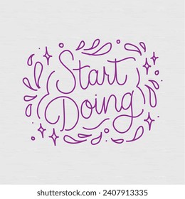 hand drawn lettering positive affirmation start doing wallpaper background prints stars quotes greeting cards sticker gif