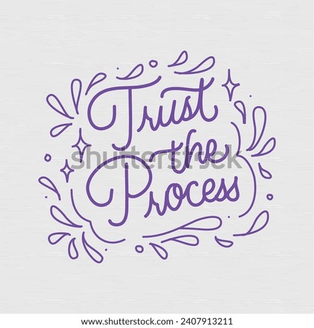 hand drawn lettering positive affirmation trust the process wallpaper background prints stars quotes greeting cards sticker gif