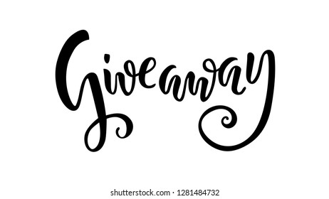 Hand drawn lettering poster giveaway. Black and white banner card for social media content. Promo template design give away