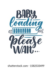 Hand drawn lettering pregnancy quote. Maternity slogan inscription. Motherhood poster, banner, t shirt typography design. Vector illustration
