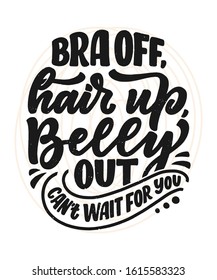 Hand drawn lettering pregnancy quote. Maternity slogan inscription. Motherhood poster, banner, t shirt typography design. Vector illustration