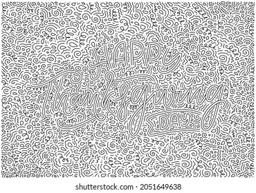 Hand drawn lettering quote about Thanksgiving. Cool phrase for print and poster design. Inspirational slogan. Vector illustration