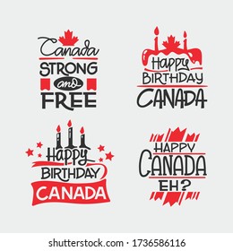 Hand drawn lettering quote for Canada Day vector design