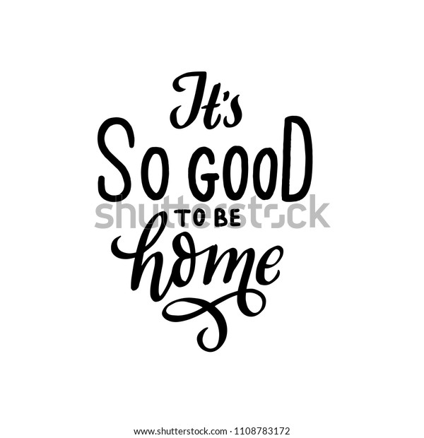 Hand Drawn Lettering Quote Good Be Stock Vector (Royalty Free ...