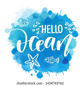 Hand drawn lettering quote - Hello Ocean. Summer vacations poster with text isolated on white background. Can use for print greeting cards, totes, posters and tshirts