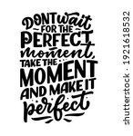 Hand drawn lettering quote in modern calligraphy style about family. Inspiration sllogan for print and poster design. Vector illustration