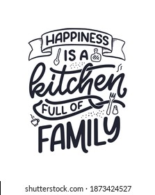 Hand drawn lettering quote in modern calligraphy style about family. Slogan for print and poster design. Vector illustration