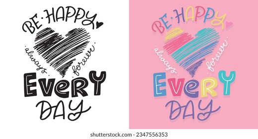 Hand drawn lettering quote in modern calligraphy style . Inspiration slogan for print and poster design, t-shirt desdign, mug or bag print. Vector