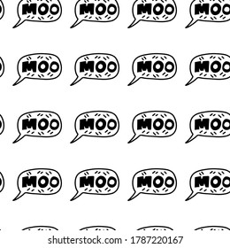 Hand drawn lettering quote - Moo- in speech bubble.Seamless pattern background. Custom typography for your designs:t-shirts,bags,posters,invitation.