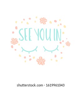 Hand drawn lettering quote: See you in Savasana. Design elements and motivation quote. Vector yoga print - great  for posters, clothes, mats, bags and yoga studio.

