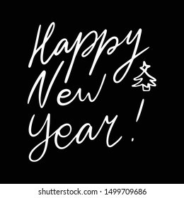 Hand drawn lettering quote template -Happy New Year- with illustrations around. Unique vector script saying poster. Custom 
typography print for t shirts,bags,posters,merch,banners.