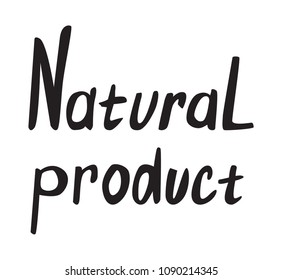 hand drawn lettering quotes about farm products. Design concept for farm market, ecofood labels.