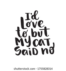 Hand drawn lettering quotes about cats collections isolated on the white background. Brush ink vector calligraphy illustrations set for banners, greeting card, poster design.