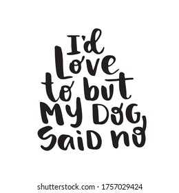 Hand drawn lettering quotes about dogs collections isolated on the white background. Brush ink vector calligraphy illustrations set for banners, greeting card, poster design.