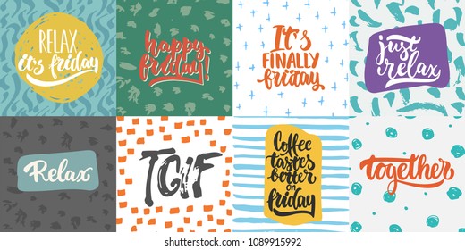 Hand drawn lettering quotes and greeting cards about friday collections isolated on the white background. Fun brush ink vector calligraphy illustrations set for banners, poster design.