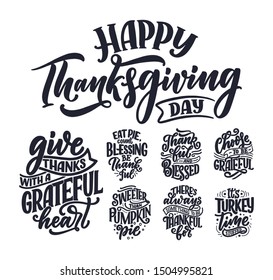 Hand drawn lettering quotes for Thanksgiving Day. Typographic design. Greeting card and poster or print template. Autumn concept. Vector Illustration