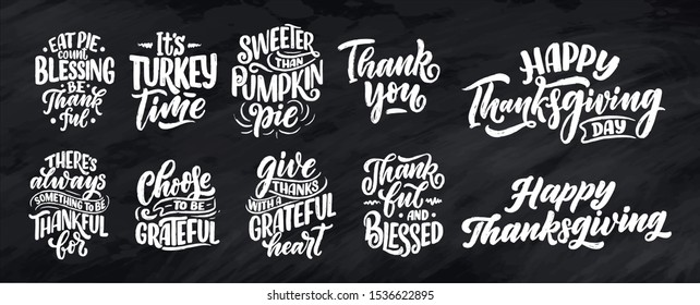 Hand drawn lettering quotes for Thanksgiving Day. Typographic design. Greeting card and poster or print template. Autumn concept. Vector Illustration