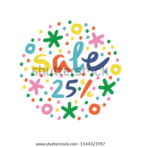Hand drawn lettering in round composition. Sale labels for seasonal promos. Colorful illustration for print or web design.