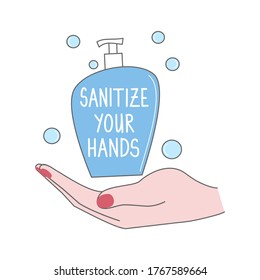 Hand drawn lettering sanitize your hands text on pump bottle. Covid coronavirus concept vector illustration
