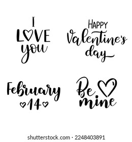 Hand drawn lettering set with romantic phrases about love. Greeting card template for Valentine's day.  Handwritten modern brush calligraphy quote isolated on white background. Vector illustration.