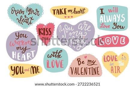 Hand drawn lettering set with romantic phrases about love. Vector inscriptions collection on white background. Set of speech bubbles with compliment phrases .