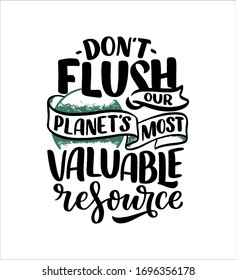 Lema escrito a mano sobre el cambio climático y la crisis del agua. Diseño perfecto para tarjetas de felicitación, carteles, pantalones en T, banners, impresiones, invitaciones. Ilustración del vector