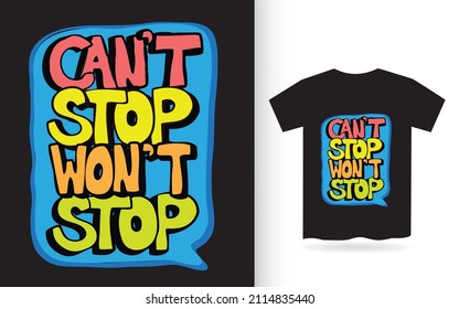 Hand drawn lettering slogan for t shirt