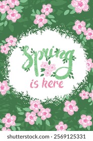 Hand Drawn Lettering - Spring is Here on Floral Background with Colorful Textured Illustration of Small Pink Flowers