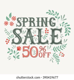 Hand drawn lettering Spring Sale. Hand drawn illustration. Vector design for poster, card, banners, coupon. Sale typography. Sale concept for shops, markets, boutique.