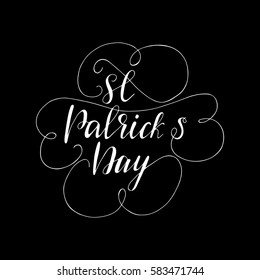 Hand drawn lettering "St. Patrick's Day" with flourishes. Vector illustration on black background.