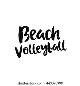 Hand drawn lettering, summer theme. Vector illustration, paint with brush. Isolated phrase on white background.