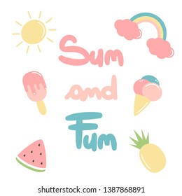 hand drawn lettering sun and fun quote vector illustration with summer elements