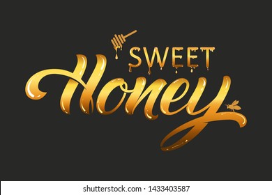 Hand drawn lettering Sweet honey. Elegant modern handwritten calligraphy. Vector Ink illustration. Typography poster on dark background. For cards, invitations, prints etc.
