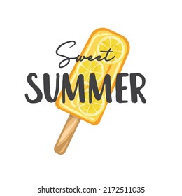 Hand drawn lettering: Sweet summer on the background of lemon ice cream. Seasons greetings card design perfect for prints,flyers, banners, invitations, special offer, sticker and more. 
