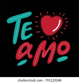 Hand drawn lettering Te amo. Te amo - My love in Italian, romantic decorative lettering. Vector Valentine's day card ore poster. 