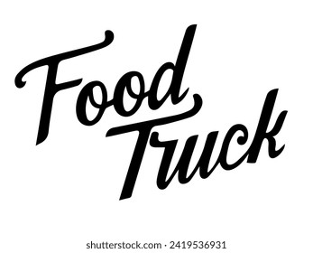 Hand drawn lettering with a text Food Truck. Vector illustration isolated on white background