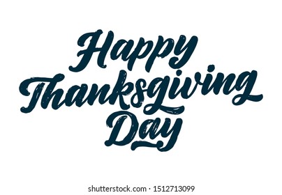 Hand drawn lettering for Thanksgiving Day. Typographic design. Greeting card template. Autumn concept. Vector illustration