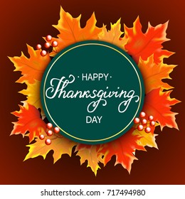 Hand drawn lettering Thanksgiving typography poster. Vector vintage style calligraphy