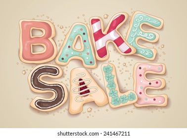 Hand drawn lettering that says Bake Sale in the shape of delicious and colorful cookies