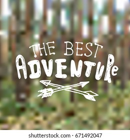 Hand drawn lettering travel on blurred background. Use for postcards, print for t-shirts, posters.