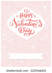 Hand drawn lettering, typography poster for Valentines Day, cards, prints. Vector illustration