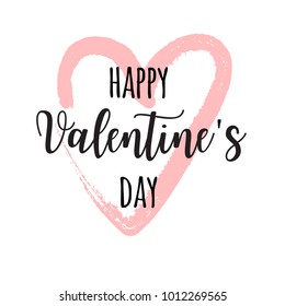 Hand drawn lettering for valentines day with drawn heart. Vector typography design isolated on white background.