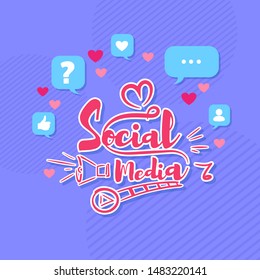 Hand drawn lettering. Vector concept with icons and symbols for online communication and social media