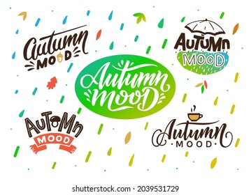 Hand drawn lettering vector set Autumn Mood. Fall season handwritten slogan stickers pack. Cute phrases with cozy design and decorative elements. Handwritten text for template, print, signage, banner