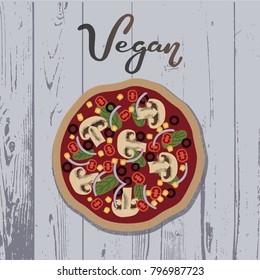 Hand drawn lettering - Vegan and vector illustration of pizza with mushrooms, olives, vegetables and herbs on grey textured background. For a book of recipes, cooking class, cafe and restaurant menu.